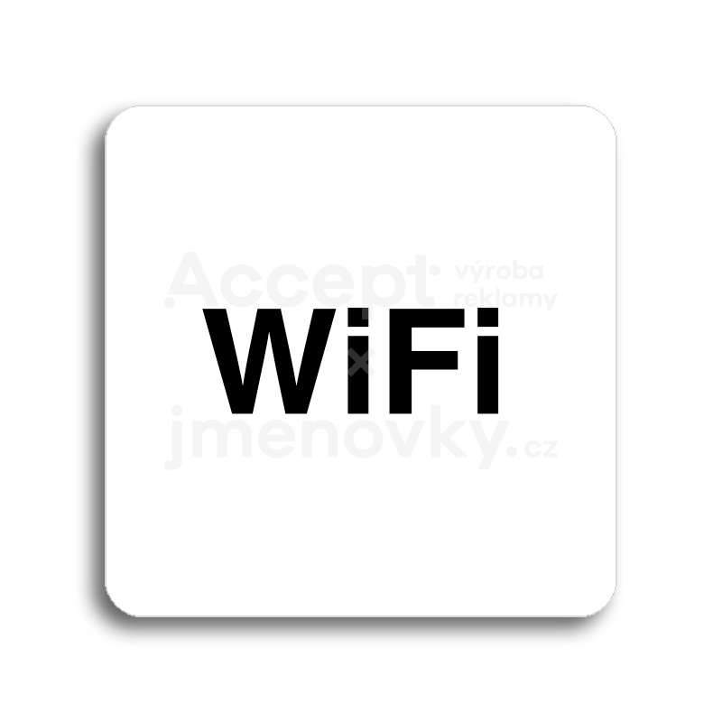 ACCEPT Piktogram WiFi - bílá tabulka - černý tisk bez rámečku