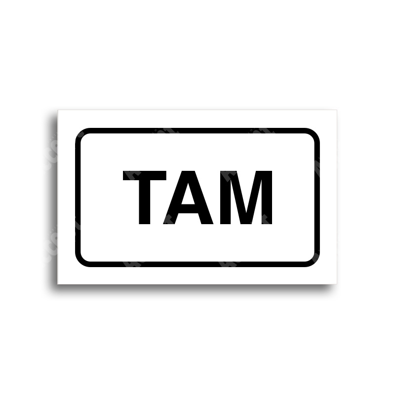 ACCEPT Tabulka SEM - TAM - typ 12 (80 x 50 mm) - bílá tabulka - černý tisk