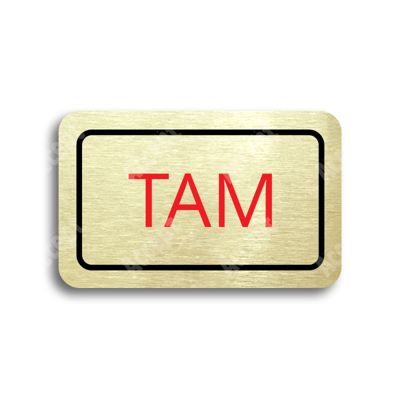 ACCEPT Tabulka SEM - TAM - typ 22 (80 x 50 mm) - zlatá tabulka - barevný tisk