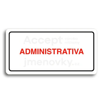 Piktogram "ADMINISTRATIVA" - bl tabulka - barevn tisk