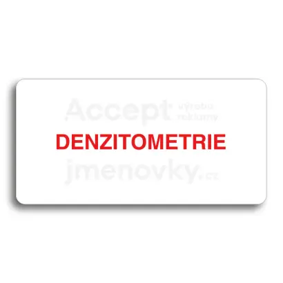 Piktogram "DENZITOMETRIE" - bl tabulka - barevn tisk bez rmeku