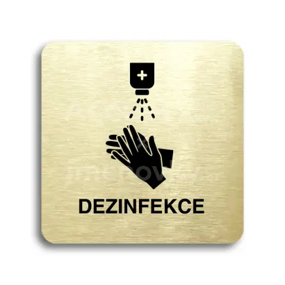 Piktogram "dezinfekce" - zlat tabulka - ern tisk bez rmeku