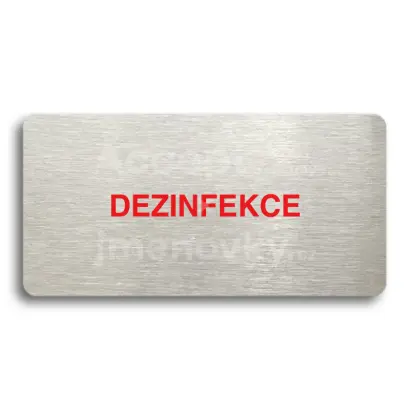 Piktogram "DEZINFEKCE" - stbrn tabulka - barevn tisk bez rmeku