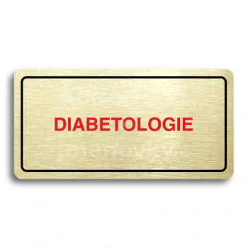 Piktogram "DIABETOLOGIE" - zlat tabulka - barevn tisk