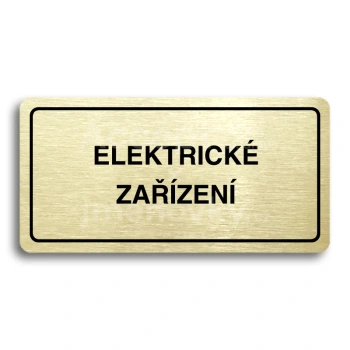 Piktogram "ELEKTRICK ZAZEN" - zlat tabulka - ern tisk