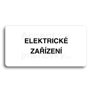 Piktogram "ELEKTRICK ZAZEN" - bl tabulka - ern tisk bez rmeku