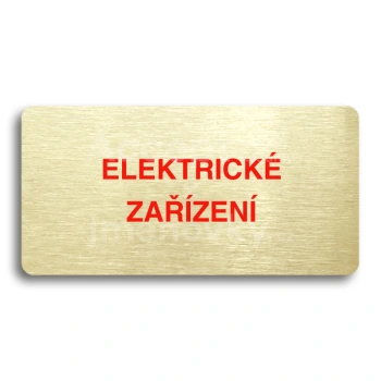 Piktogram "ELEKTRICK ZAZEN" - zlat tabulka - barevn tisk bez rmeku