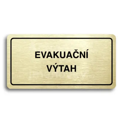 Piktogram "EVAKUAN VTAH" - zlat tabulka - ern tisk