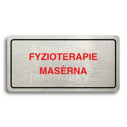 Piktogram "FYZIOTERAPIE - MASRNA" - stbrn tabulka - barevn tisk