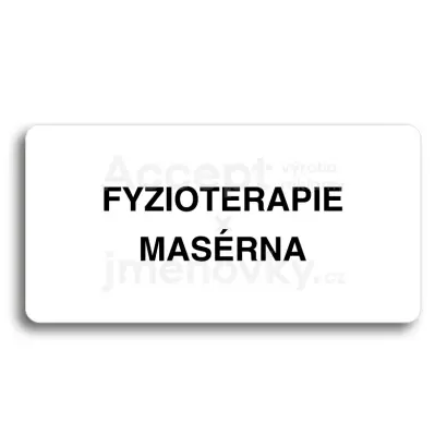 Piktogram "FYZIOTERAPIE - MASRNA" - bl tabulka - ern tisk bez rmeku