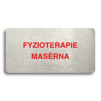 Piktogram "FYZIOTERAPIE - MASRNA" - stbrn tabulka - barevn tisk bez rmeku