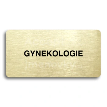 Piktogram "GYNEKOLOGIE" - zlat tabulka - ern tisk bez rmeku