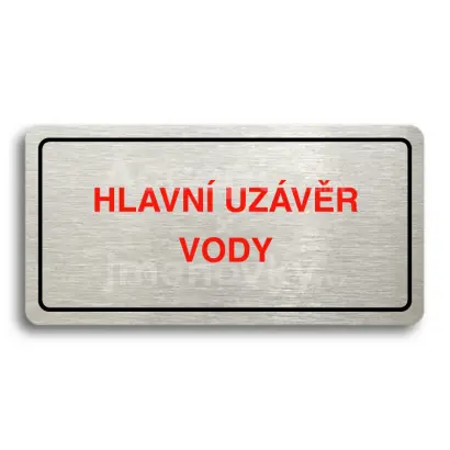 Piktogram "HLAVN UZVR VODY" - stbrn tabulka - barevn tisk