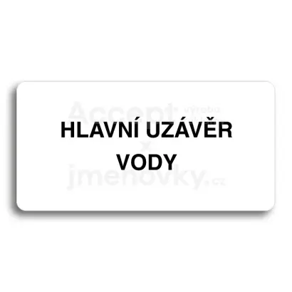 Piktogram "HLAVN UZVR VODY" - bl tabulka - ern tisk bez rmeku