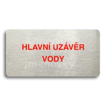 Piktogram "HLAVN UZVR VODY" - stbrn tabulka - barevn tisk bez rmeku