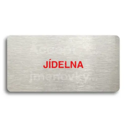 Piktogram "JDELNA" - stbrn tabulka - barevn tisk bez rmeku