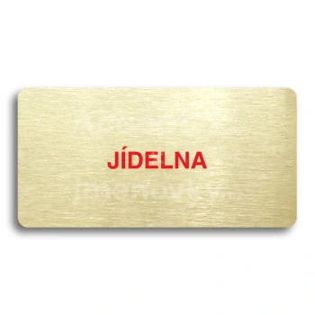 Piktogram "JDELNA" - zlat tabulka - barevn tisk bez rmeku