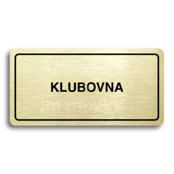 Piktogram "KLUBOVNA" - zlat tabulka - ern tisk