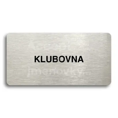 Piktogram "KLUBOVNA" - stbrn tabulka - ern tisk bez rmeku