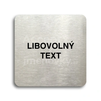 Piktogram "libovoln text" - stbrn tabulka - ern tisk bez rmeku