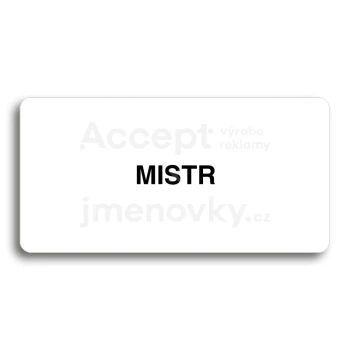 Piktogram "MISTR" - bl tabulka - ern tisk bez rmeku