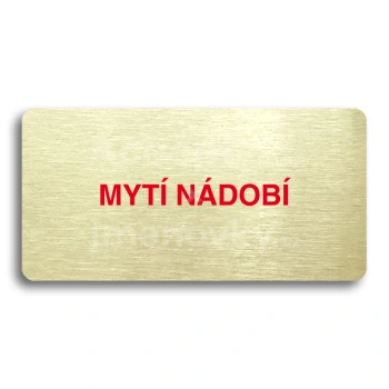 Piktogram "MYT NDOB" - zlat tabulka - barevn tisk bez rmeku