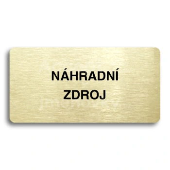 Piktogram "NHRADN ZDROJ" - zlat tabulka - ern tisk bez rmeku