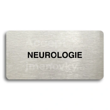 Piktogram "NEUROLOGIE" - stbrn tabulka - ern tisk bez rmeku