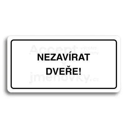 Piktogram "NEZAVRAT DVEE" - bl tabulka - ern tisk