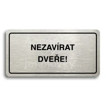 Piktogram "NEZAVRAT DVEE" - stbrn tabulka - ern tisk