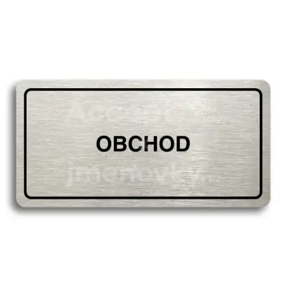 Piktogram "OBCHOD" - stbrn tabulka - ern tisk