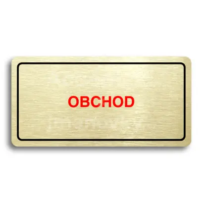 Piktogram "OBCHOD" - zlat tabulka - barevn tisk