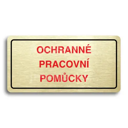 Piktogram "OCHRANN PRACOVN POMCKY" - zlat tabulka - barevn tisk