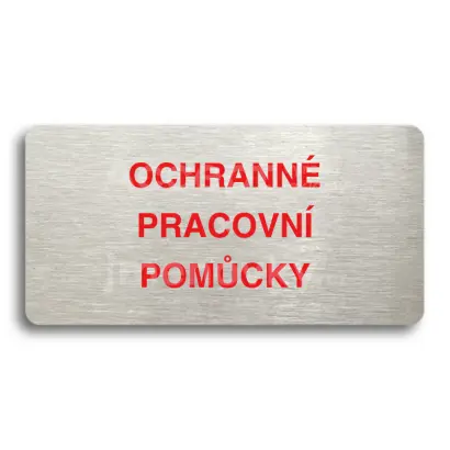 Piktogram "OCHRANN PRACOVN POMCKY" - stbrn tabulka - barevn tisk bez rmeku