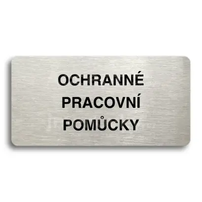 Piktogram "OCHRANN PRACOVN POMCKY" - stbrn tabulka - ern tisk bez rmeku