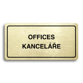 Piktogram "OFFICES - KANCELE" - zlat tabulka - ern tisk