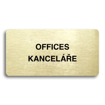 Piktogram "OFFICES - KANCELE" - zlat tabulka - ern tisk bez rmeku