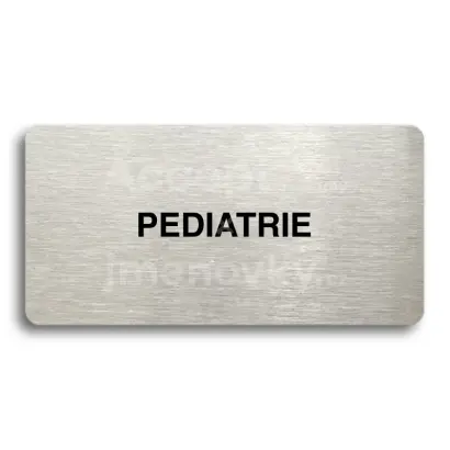 Piktogram "PEDIATRIE" - stbrn tabulka - ern tisk bez rmeku