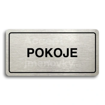 Piktogram "POKOJE" - stbrn tabulka - ern tisk