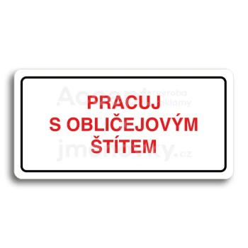 Piktogram "PRACUJ S OBLIEJOVM TTEM" - bl tabulka - barevn tisk