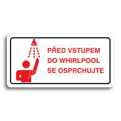 Piktogram "PED VSTUPEM DO WHIRLPOOL SE OSPRCHUJTE" - bl tabulka - barevn tisk