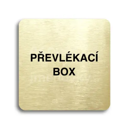 Piktogram "pevlkac box" - zlat tabulka - ern tisk bez rmeku