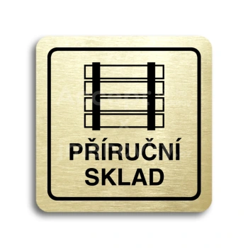 Piktogram "prun sklad" - zlat tabulka - ern tisk