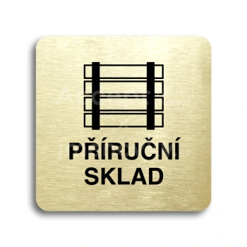 Piktogram "prun sklad" - zlat tabulka - ern tisk bez rmeku