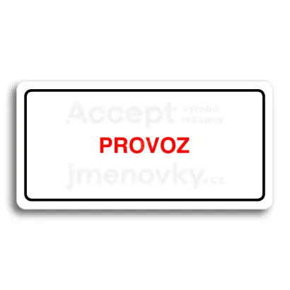 Piktogram "PROVOZ" - bl tabulka - barevn tisk