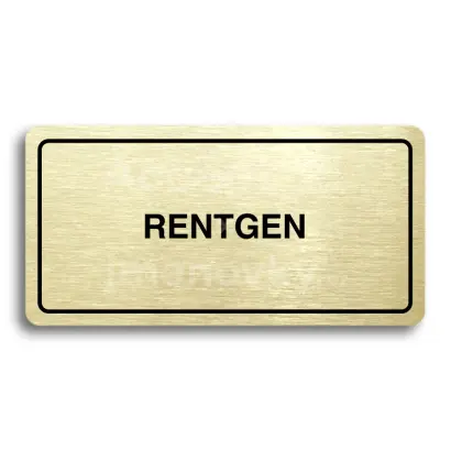 Piktogram "RENTGEN" - zlat tabulka - ern tisk