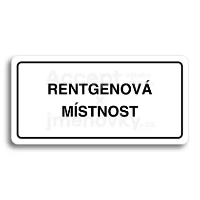 Piktogram "RENTGENOV MSTNOST" - bl tabulka - ern tisk