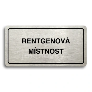 Piktogram "RENTGENOV MSTNOST" - stbrn tabulka - ern tisk