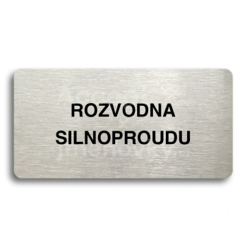 Piktogram "ROZVODNA SILNOPROUDU" - stbrn tabulka - ern tisk bez rmeku