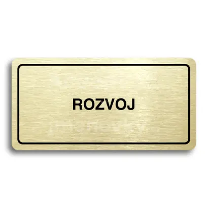 Piktogram "ROZVOJ" - zlat tabulka - ern tisk